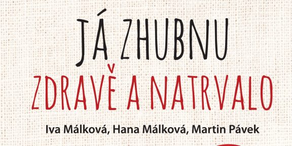 KNIŽNÍ NOVINKY: Já zhubnu, zdravě a natrvalo &#8211; ideální pro běžce, kteří se chtějí zbavit přebytečných kil