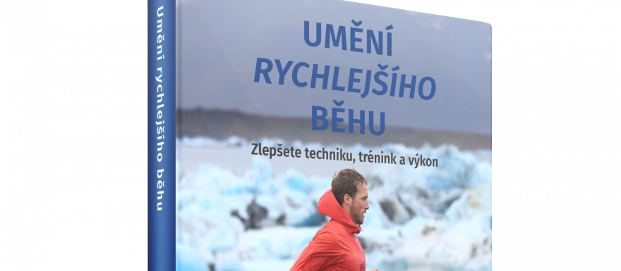 LITERATURA: Nová kniha Umění rychlejšího běhu poodhalí návod, jak se stát rychlejším běžcem a běh si přitom užívat